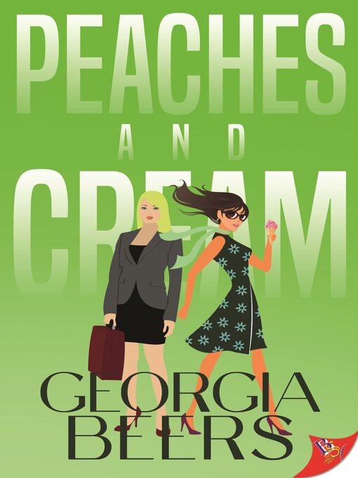 Title details for Peaches and Cream by Georgia Beers - Available